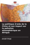 politique d'aide de la Chine et son impact sur la pollution atmosphrique en Afrique