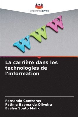 Fernando Contreras, Fatima Bayma de Oliveira, Evelyn Souto Malik - carrière dans les technologies de l'information, Häftad