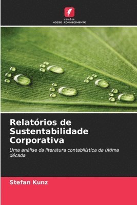 Stefan Kunz - Relatórios de Sustentabilidade Corporativa, Häftad