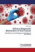 Subia Ekram - Salivary Diagnostic Biomarkers in Oral Cancer, Häftad. Tillgänglighet: Lägg i varukorg