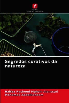 Segredos curativos da natureza