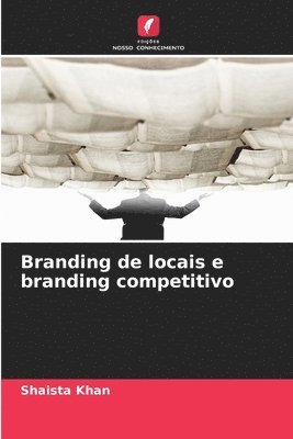 Shaista Khan - Branding de locais e branding competitivo, Häftad