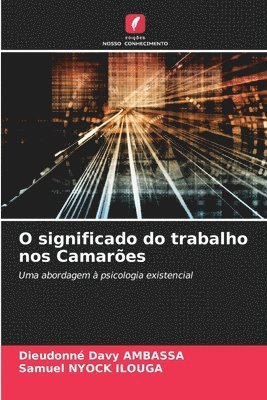 Dieudonné Davy Ambassa, Samuel Nyock Ilouga - O significado do trabalho nos Camarões, Häftad. Tillgänglighet: Lägg i varukorg