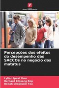 Percep��es dos efeitos do desempenho das SACCOs no neg�cio dos matatus