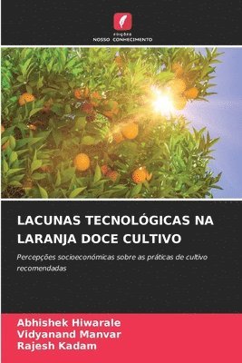 Abhishek Hiwarale, Vidyanand Manvar, Rajesh Kadam - Lacunas Tecnológicas Na Laranja Doce Cultivo, Häftad. Tillgänglighet: Lägg i varukorg