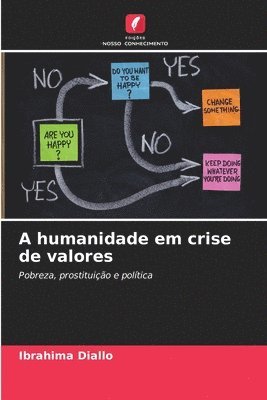 A humanidade em crise de valores