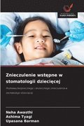Znieczulenie wst?pne w stomatologii dzieci?cej