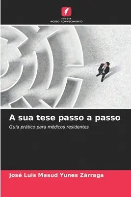 José Luis Masud Yunes Zárraga - A sua tese passo a passo, Häftad. Tillgänglighet: Lägg i varukorg