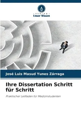 José Luis Masud Yunes Zárraga - Ihre Dissertation Schritt für Schritt, Häftad. Tillgänglighet: Lägg i varukorg