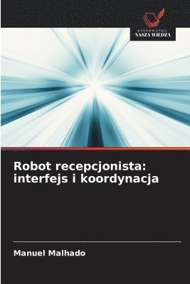 Manuel Malhado - Robot recepcjonista, Häftad