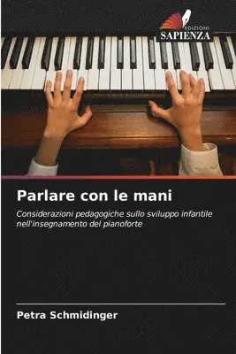 Petra Schmidinger - Parlare con le mani, Häftad. Tillgänglighet: Lägg i varukorg