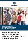Wahrnehmung der Auswirkungen der Leistung von SACCOs im Matatu-Gesch�ft