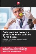 Guia para as doen�as gen�ticas mais comuns Parte Cinco