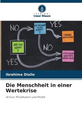 Menschheit in einer Wertekrise