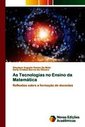 As Tecnologias no Ensino da Matem�tica