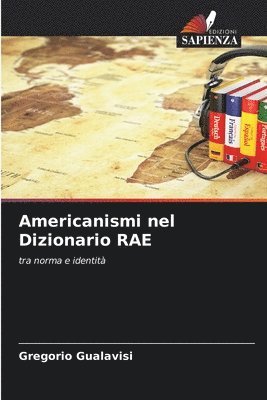 Gregorio Gualavisi - Americanismi nel Dizionario RAE, Häftad. Tillgänglighet: Lägg i varukorg