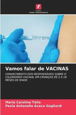 Maria Carolina Talio, Paola Antonella Avaca Gagliardi - Vamos falar de VACINAS, Häftad. Tillgänglighet: Lägg i varukorg