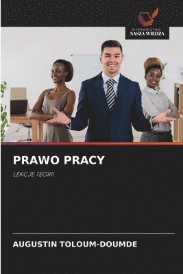 Augustin Toloum-Doumde - Prawo Pracy, Häftad