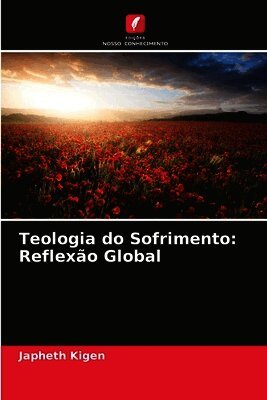 Japheth Kigen - Teologia do Sofrimento, Häftad