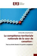 comp�tence territoriale nationale de la cour de cassation