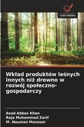 Wklad produkt�w le?nych innych ni? drewno w rozw�j spoleczno-gospodarczy