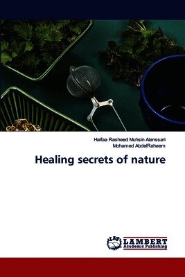 Healing secrets of nature