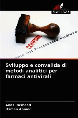 Anas Rasheed, Osman Ahmed - Sviluppo e convalida di metodi analitici per farmaci antivirali, Häftad. Tillgänglighet: Lägg i varukorg