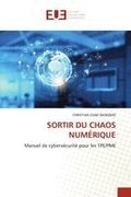 Sortir Du Chaos Num�rique