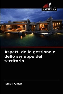 Aspetti della gestione e dello sviluppo del territorio