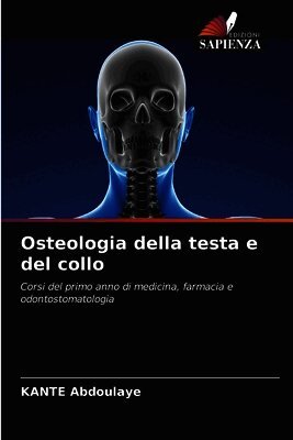 Kante Abdoulaye - Osteologia della testa e del collo, Häftad