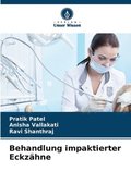 Behandlung impaktierter Eckz�hne