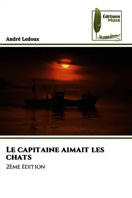 André LeDoux - capitaine aimait les chats, Häftad. Tillgänglighet: Lägg i varukorg