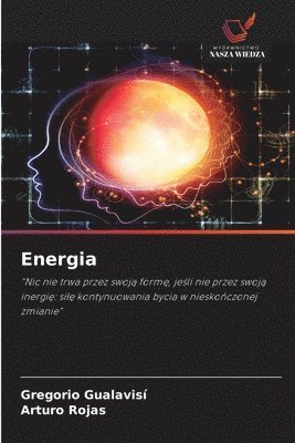 Gregorio Gualavisi, Arturo Rojas - Energia, Häftad