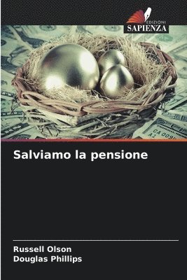 Russell Olson, Douglas Phillips - Salviamo la pensione, Häftad. Tillgänglighet: Lägg i varukorg