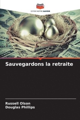 Russell Olson, Douglas Phillips - Sauvegardons la retraite, Häftad. Tillgänglighet: Lägg i varukorg