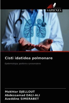 Mokhtar Djellout, Abdessamad Dali-Ali, Azeddine Simerabet - Cisti idatidea polmonare, Häftad