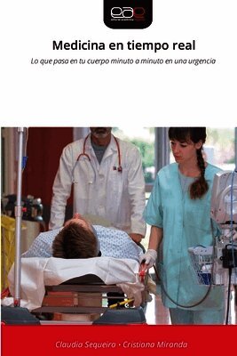 Claudia Sequeira, Cristiana Miranda - Medicina en tiempo real, Häftad