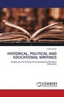 Carlos Bauer - Historical, Political and Educational Writings, Häftad. Tillgänglighet: Lägg i varukorg