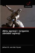 Akty agresji i ?ciganie zbrodni agresji