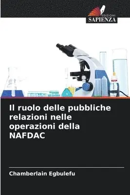 Chamberlain Egbulefu - ruolo delle pubbliche relazioni nelle operazioni della NAFDAC, Häftad. Tillgänglighet: Lägg i varukorg