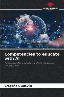 Gregorio Gualavisi - Competencies to educate with AI, Häftad