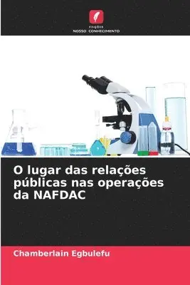 Chamberlain Egbulefu - O lugar das relações públicas nas operações da NAFDAC, Häftad. Tillgänglighet: Lägg i varukorg
