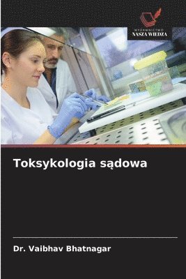 Vaibhav Bhatnagar - Toksykologia sądowa, Häftad