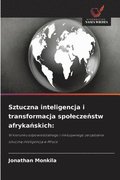 Sztuczna inteligencja i transformacja spolecze?stw afryka?skich