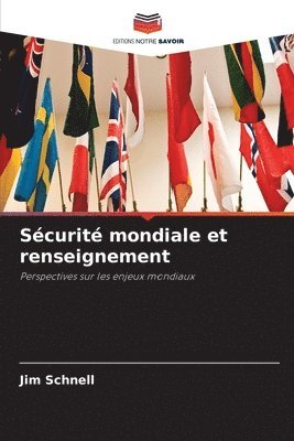 Jim Schnell - Sécurité mondiale et renseignement, Häftad