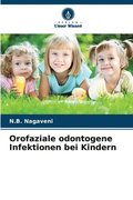 Orofaziale odontogene Infektionen bei Kindern