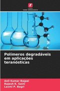 Pol�meros degrad�veis em aplica��es teran�sticas