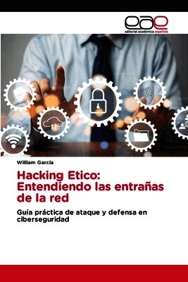 William García - Hacking Etico, Häftad