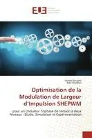 Henda Bouyahi, Adel Khedher - Optimisation de la Modulation de Largeur d'Impulsion SHEPWM, Häftad. Tillgänglighet: Lägg i varukorg