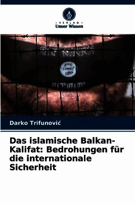 Darko Trifunovic - islamische Balkan-Kalifat, Häftad